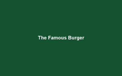 The Famous Burger